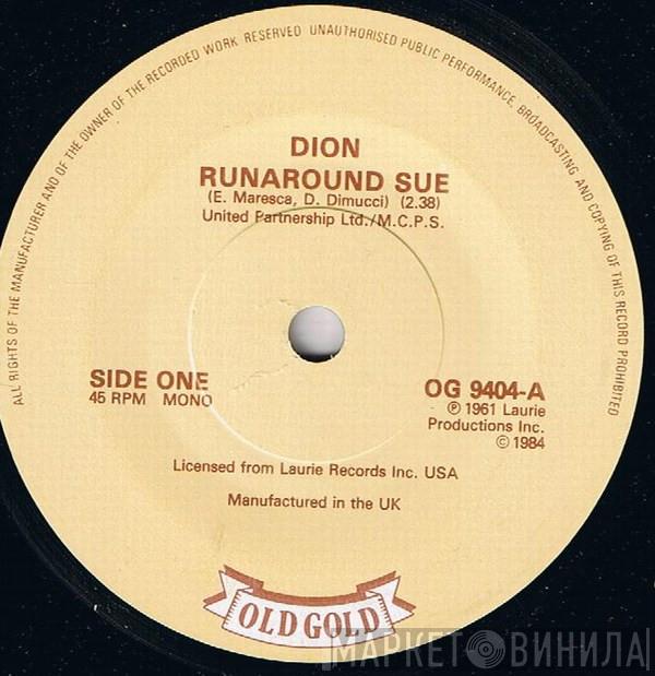 Dion  - Runaround Sue / Lonely Teenager