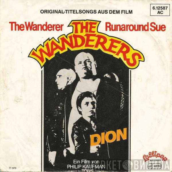 Dion  - The Wanderer / Runaround Sue