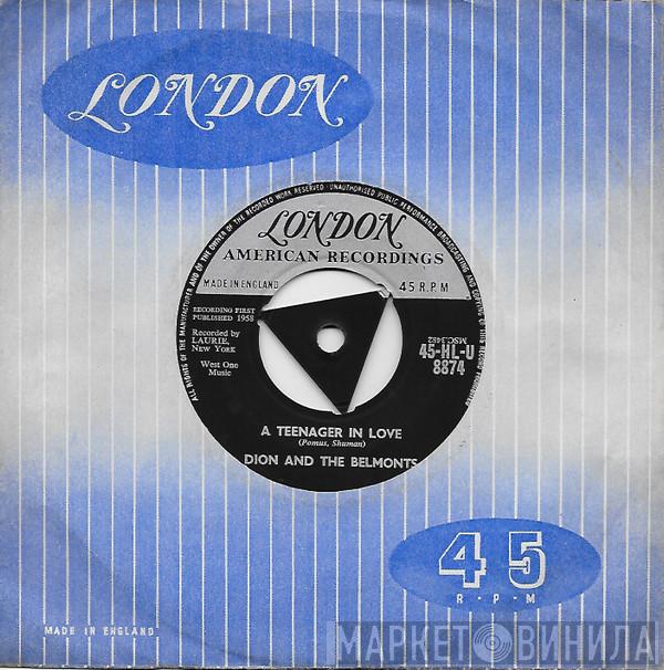Dion & The Belmonts - A Teenager In Love