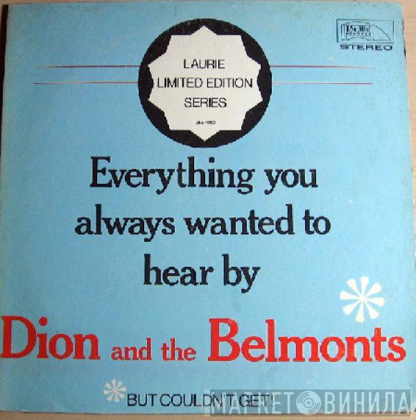 Dion & The Belmonts - Everything You Always Wanted To Hear By Dion And The Belmonts - But Couldn't Get!