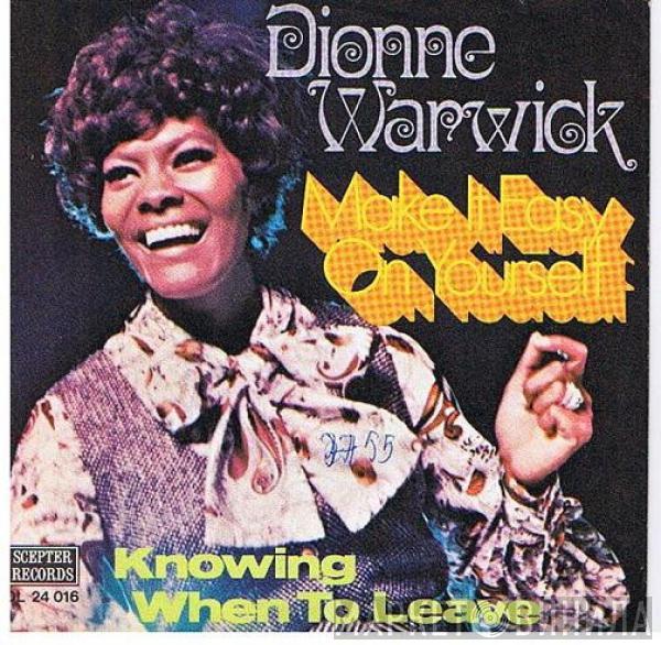 Dionne Warwick  - Make It Easy On Yourself / Knowing When To Leave