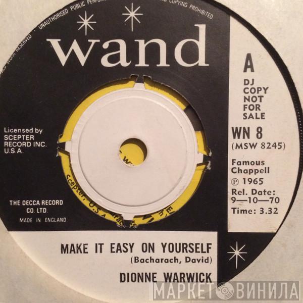  Dionne Warwick  - Make It Easy On Yourself / Knowing When To Leave