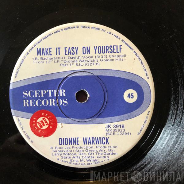  Dionne Warwick  - Make It Easy On Yourself / Knowing When To Leave