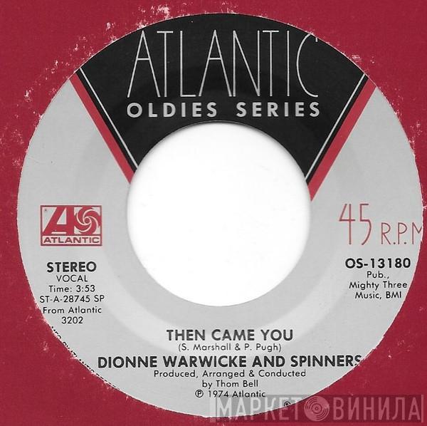 Dionne Warwick, Spinners - Then Came You / Sadie