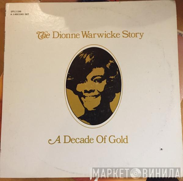  Dionne Warwick  - A Decade Of Gold - The Dionne Warwicke Story