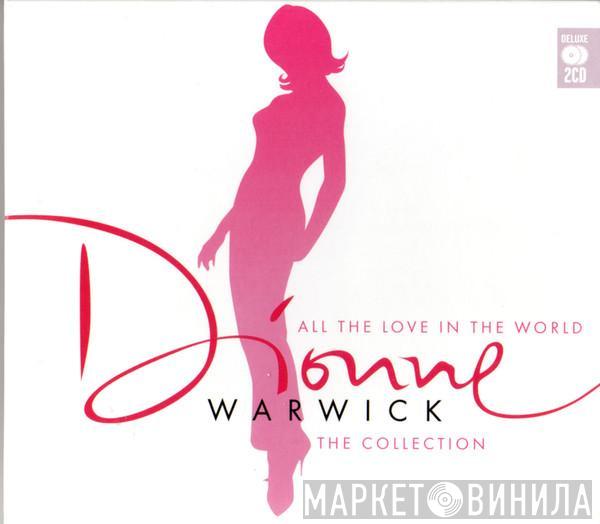 Dionne Warwick - All The Love In The World. The Collection