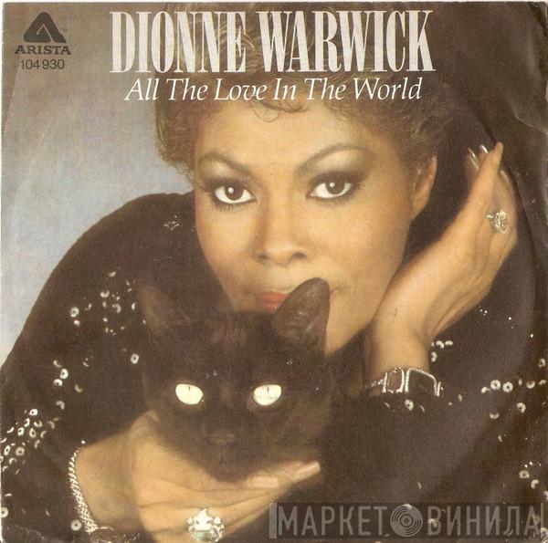 Dionne Warwick - All The Love In The World