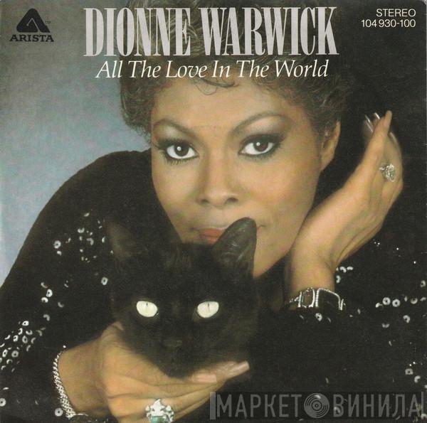 Dionne Warwick - All The Love In The World