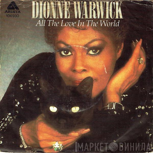 Dionne Warwick - All The Love In The World