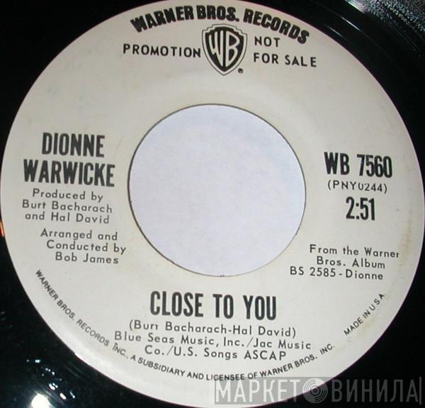 Dionne Warwick - Close To You / If We Only Have Love