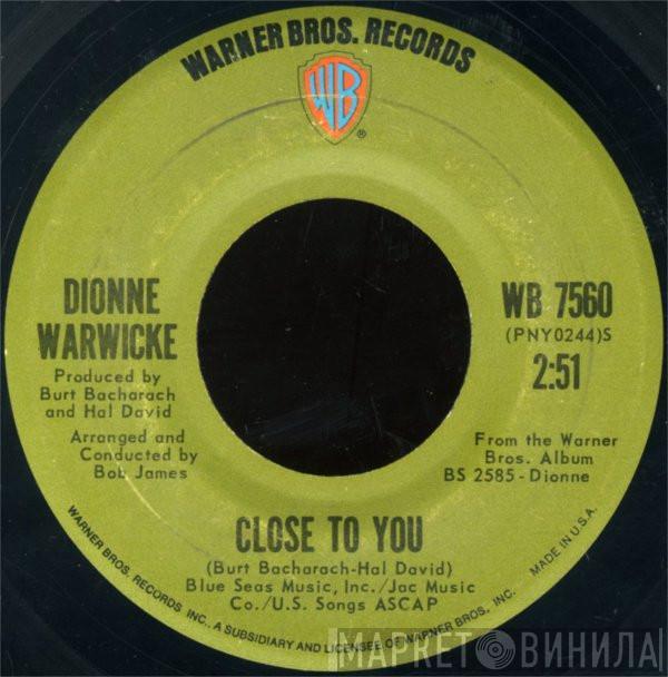 Dionne Warwick - Close To You / If We Only Have Love