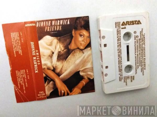  Dionne Warwick  - Friends (Amigos)
