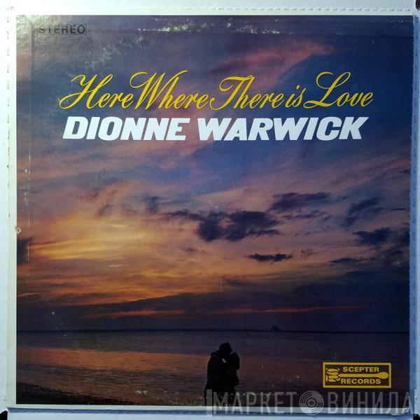 Dionne Warwick - Here Where There Is Love