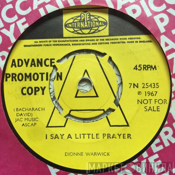  Dionne Warwick  - I Say A Little Prayer