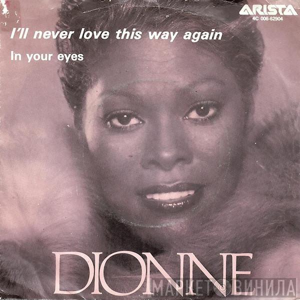  Dionne Warwick  - I'll Never Love This Way Again