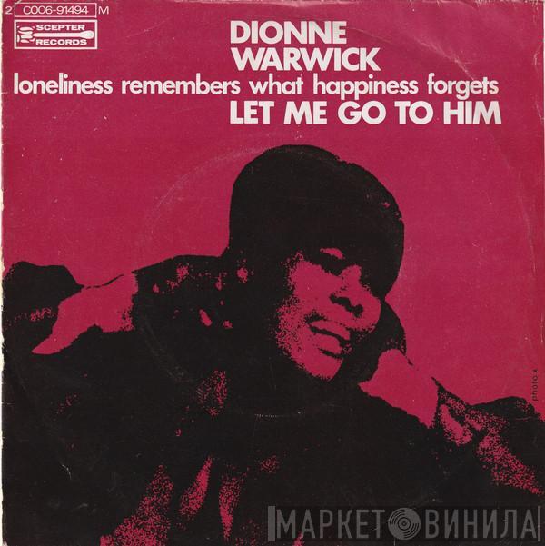 Dionne Warwick - Let Me Go To Him