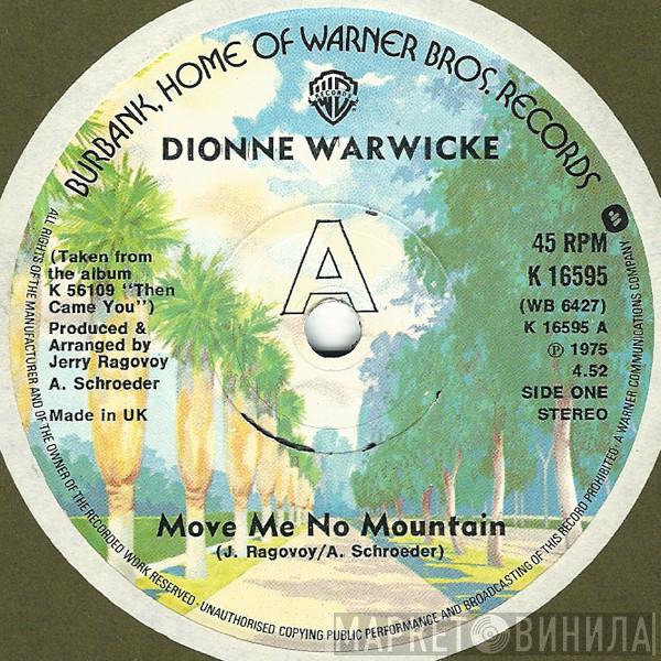  Dionne Warwick  - Move Me No Mountain