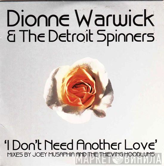 Dionne Warwick, Spinners - I Don't Need Another Love
