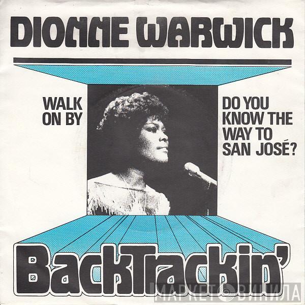 Dionne Warwick - Walk On By / Do You Know The Way To San José?