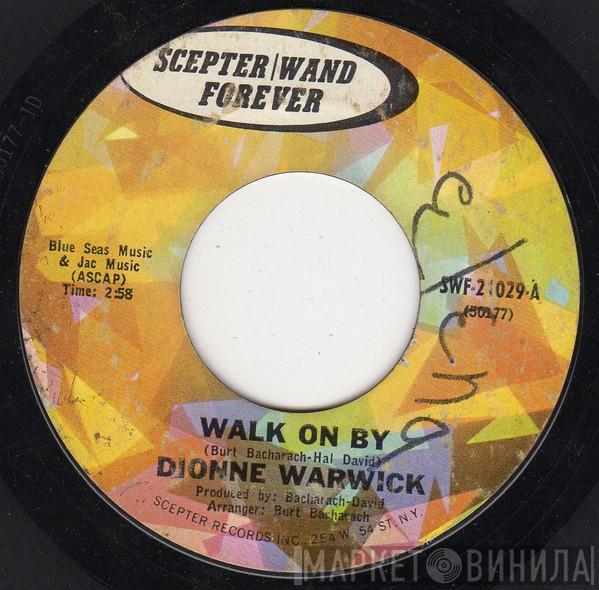  Dionne Warwick  - Walk On By