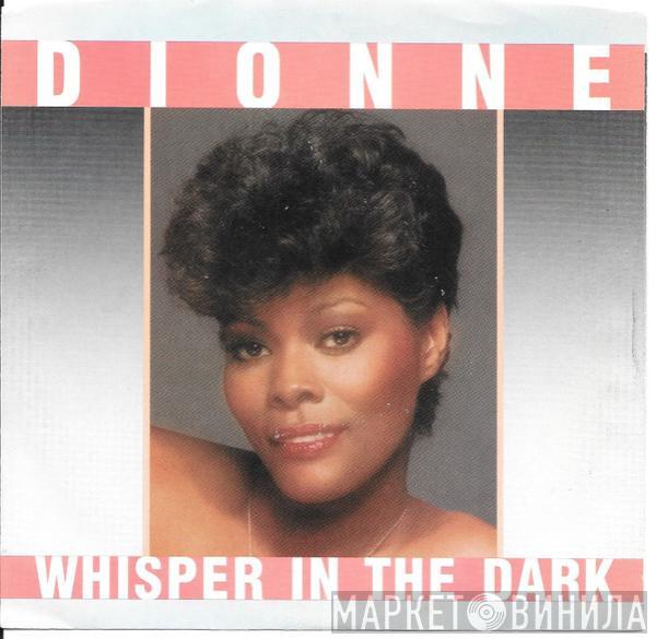  Dionne Warwick  - Whisper In The Dark