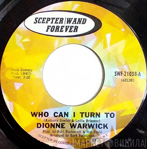 Dionne Warwick - Who Can I Turn To