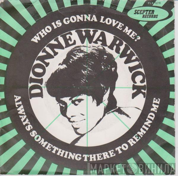 Dionne Warwick - Who Is Gonna Love Me?