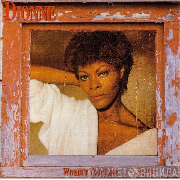 Dionne Warwick - Without Your Love