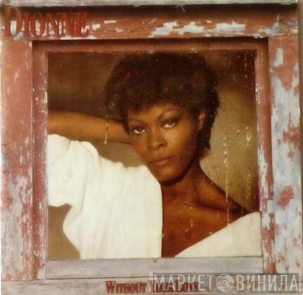 Dionne Warwick - Without Your Love