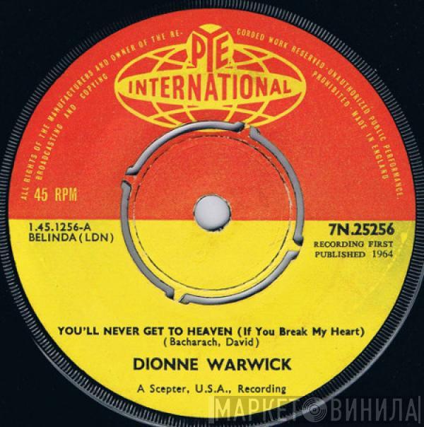 Dionne Warwick - You'll Never Get To Heaven (If You Break My Heart)