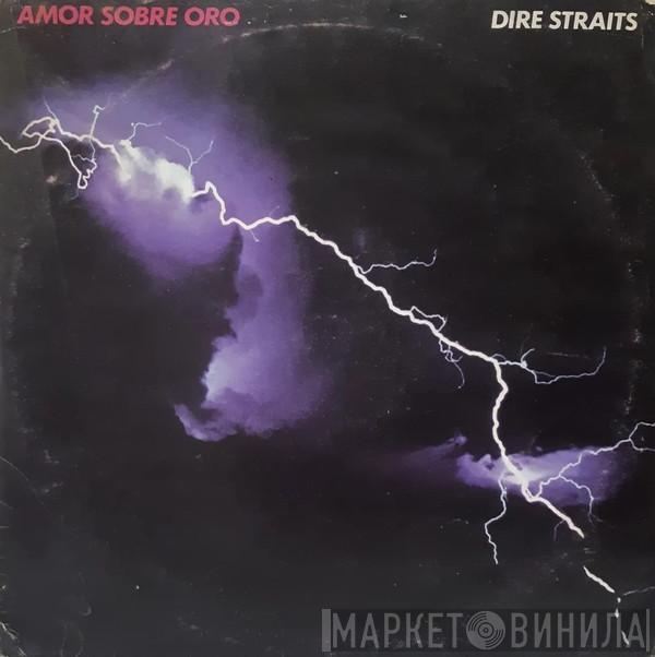  Dire Straits  - Amor Sobre Oro = Love Over Gold