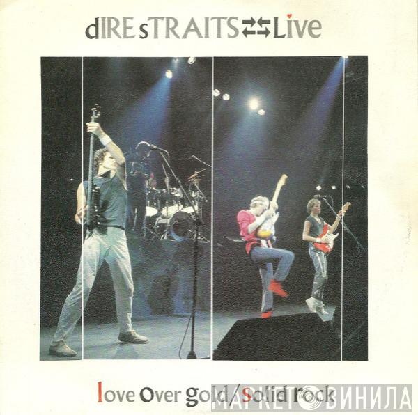 Dire Straits - Love Over Gold / Solid Rock