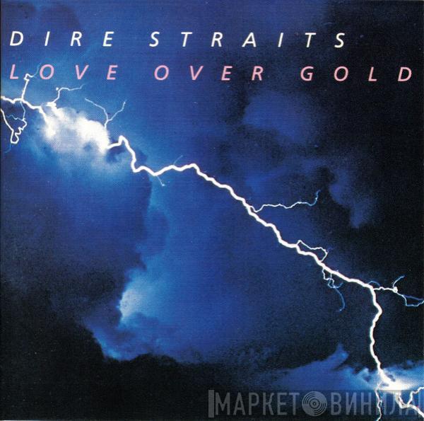  Dire Straits  - Love Over Gold