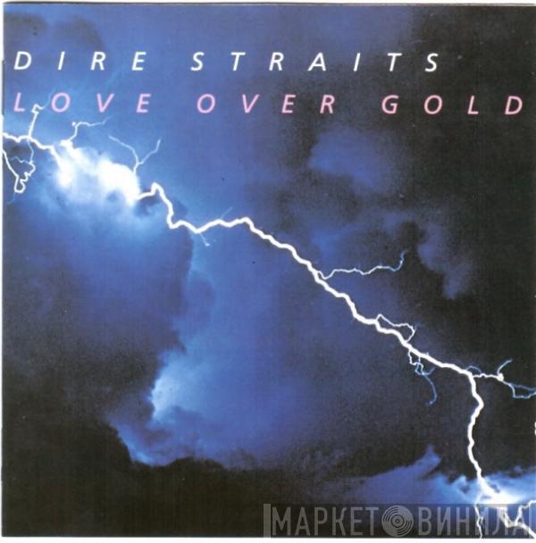  Dire Straits  - Love Over Gold