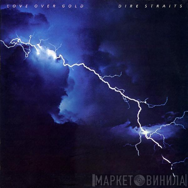  Dire Straits  - Love Over Gold