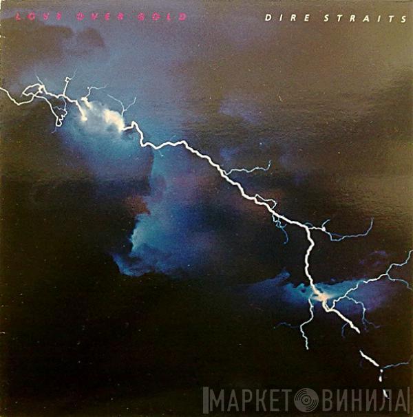  Dire Straits  - Love Over Gold