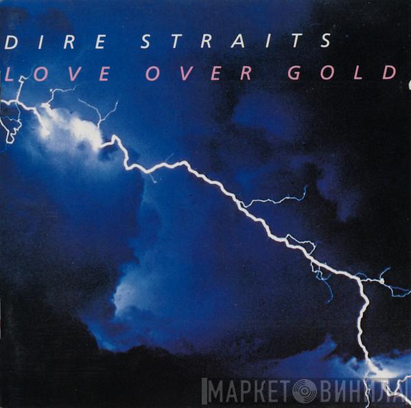  Dire Straits  - Love Over Gold