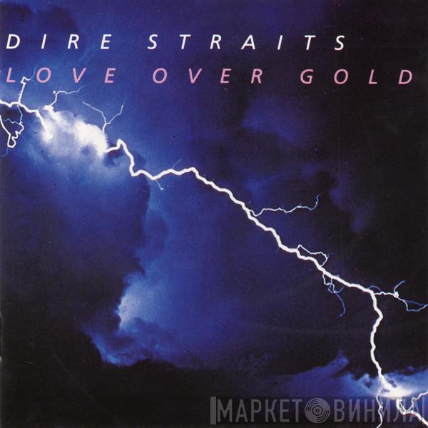  Dire Straits  - Love Over Gold