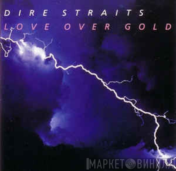  Dire Straits  - Love Over Gold