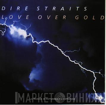  Dire Straits  - Love Over Gold