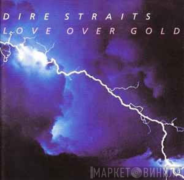  Dire Straits  - Love Over Gold
