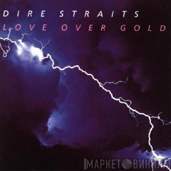  Dire Straits  - Love Over Gold