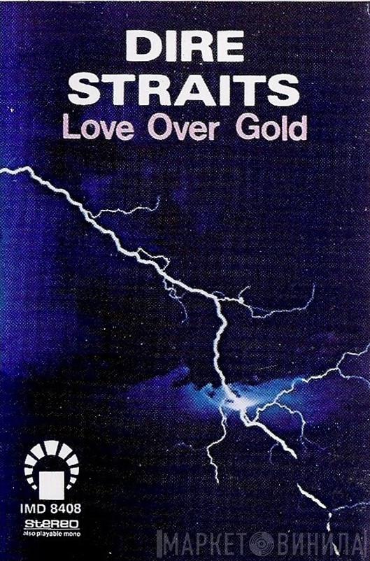  Dire Straits  - Love Over Gold