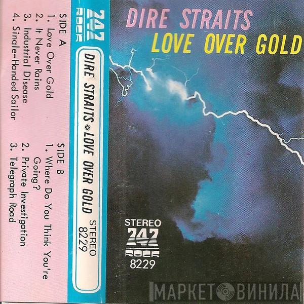  Dire Straits  - Love Over Gold