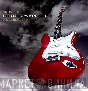 Dire Straits, Mark Knopfler - Private Investigations (The Best Of)
