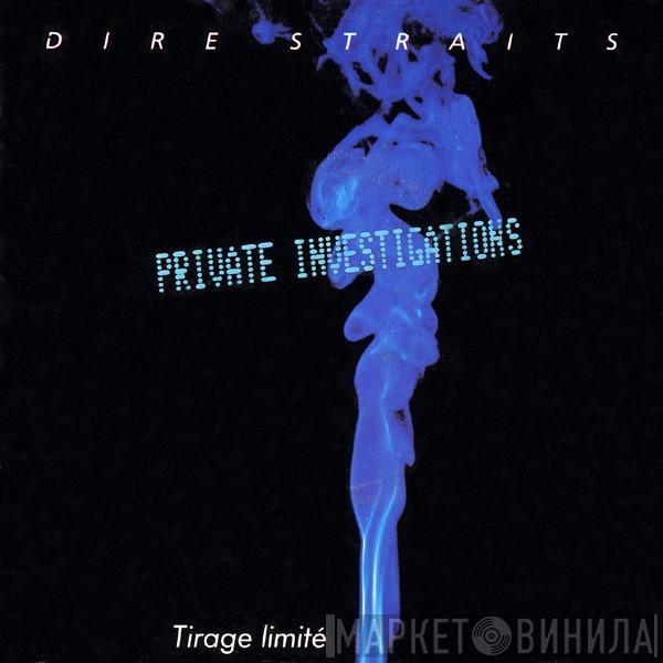  Dire Straits  - Private Investigations