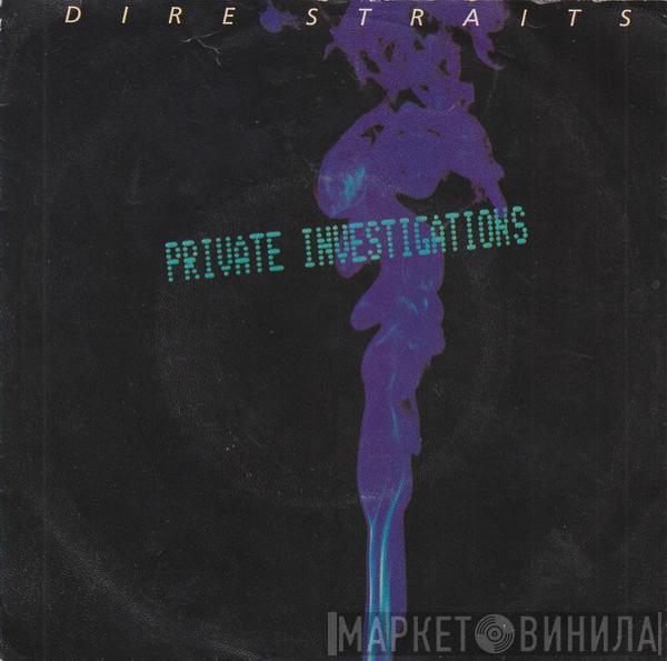  Dire Straits  - Private Investigations