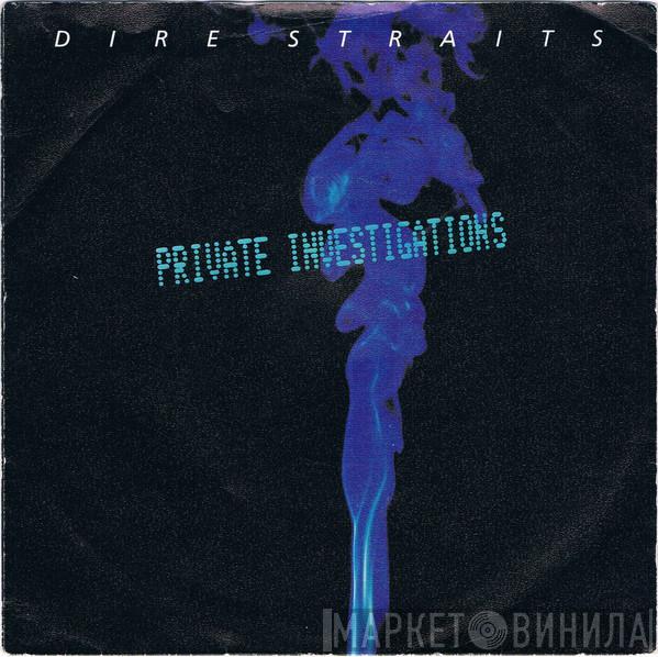  Dire Straits  - Private Investigations