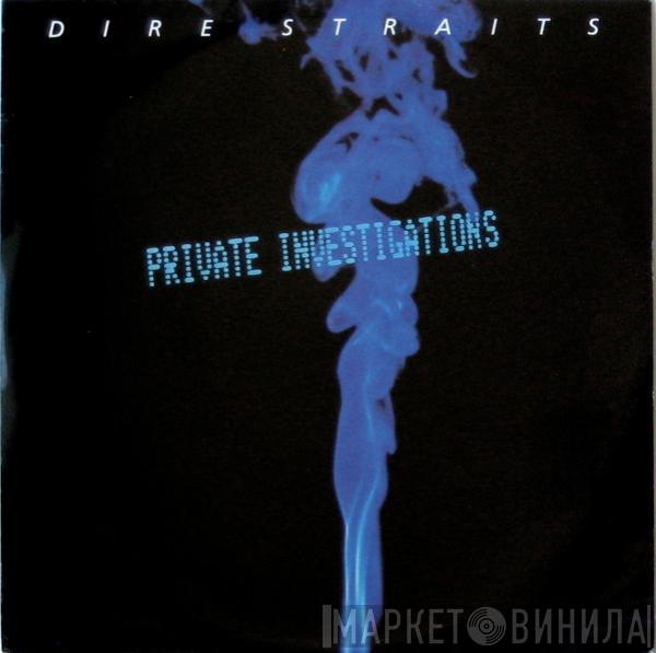 Dire Straits - Private Investigations