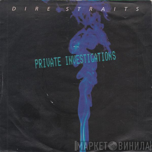 Dire Straits - Private Investigations